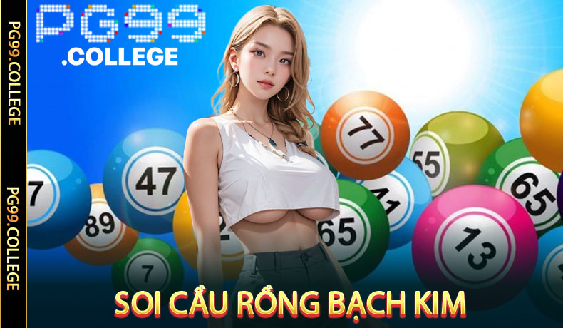 Soi cầu Rồng Bạch Kim