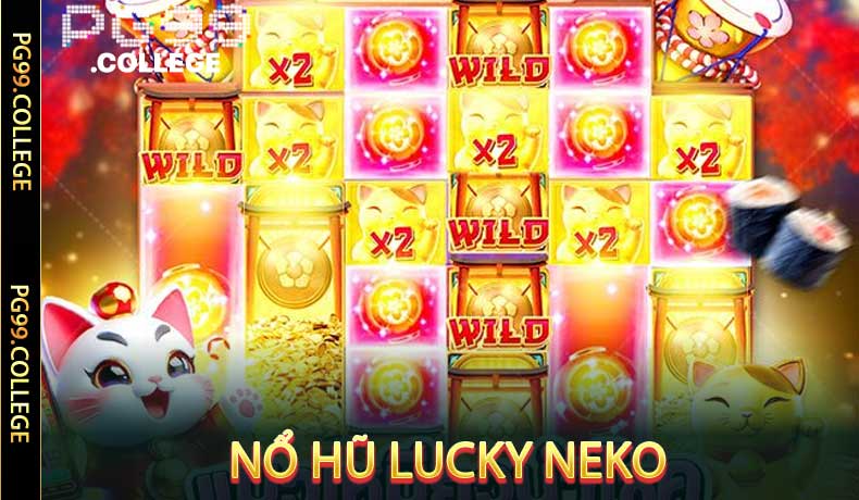 Nổ hũ Lucky Neko
